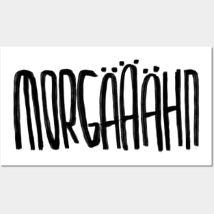 Guten Morgen für Morgenmuffel, Morgen + Gähn = Morgääähn Posters and Art